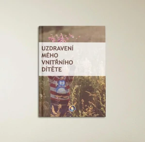 E-kniha: Uzdravení vnitřního dítěte